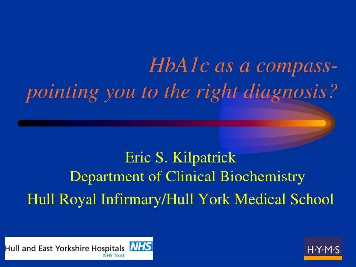 hba1c as a compass pointing you to the right diagnosis