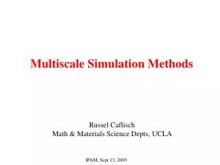 Multiscale Simulation Methods
