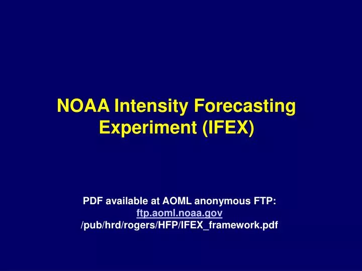 noaa intensity forecasting experiment ifex