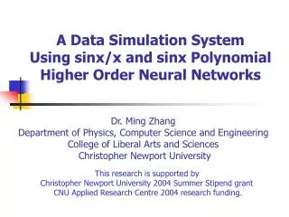 A Data Simulation System Using sinx/x and sinx Polynomial Higher Order Neural Networks