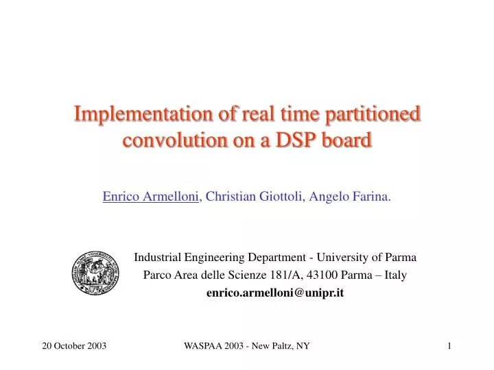 implementation of real time partitioned convolution on a dsp board