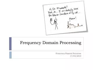 frequency domain processing