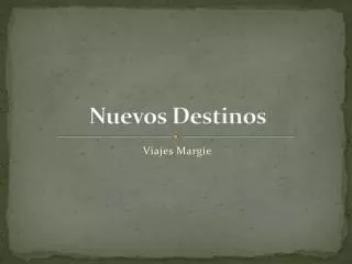 nuevos destinos