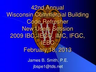 James B. Smith, P.E. jbspe1@tds