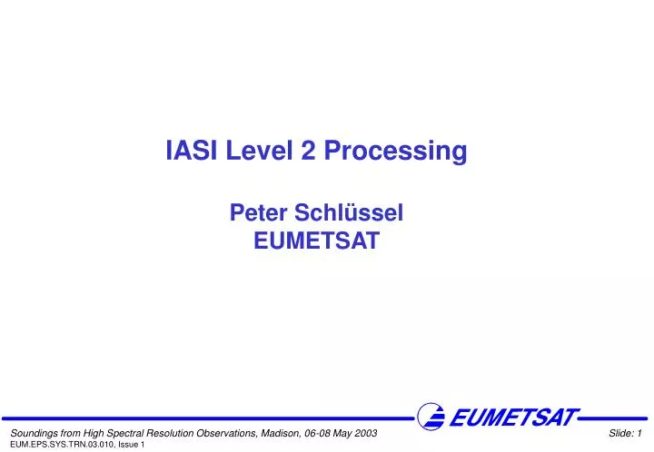 iasi level 2 processing peter schl ssel eumetsat