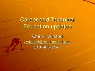 Career and Technical Education updates