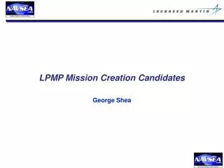 LPMP Mission Creation Candidates