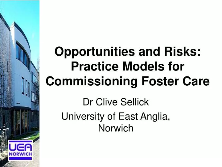 opportunities and risks practice models for commissioning foster care