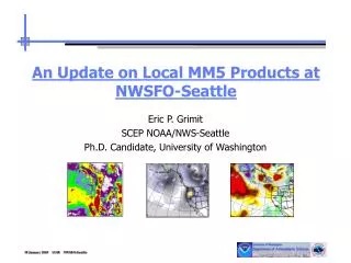 An Update on Local MM5 Products at NWSFO-Seattle