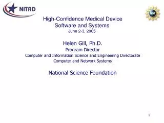 High-Confidence Medical Device Software and Systems June 2-3, 2005