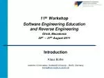 ### 
11th Workshop on Software Engineering Education and Reverse Engineering, Ohrid 2011

### - slide 1