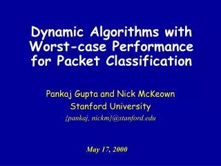 Dynamic Algorithms with Worst-case Performance for Packet Classification