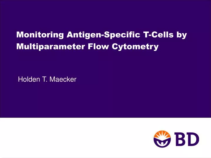 monitoring antigen specific t cells by multiparameter flow cytometry