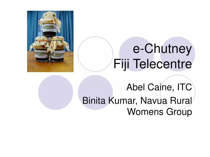 e chutney fiji telecentre