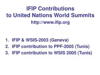 IFIP Contributions to United Nations World Summits ifip