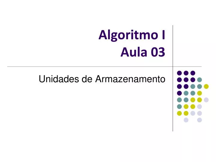 algoritmo i aula 03