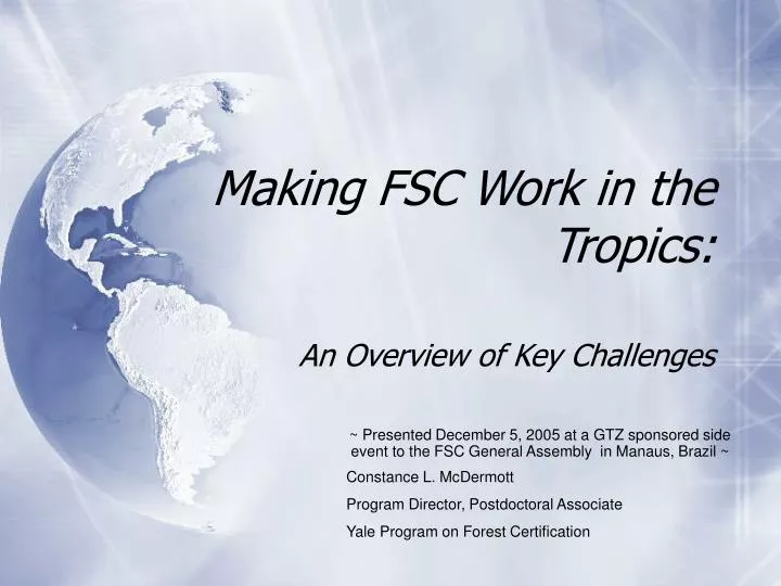making fsc work in the tropics