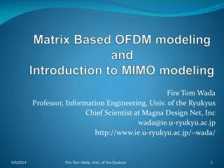 Matrix Based OFDM modeling and Introduction to MIMO modeling