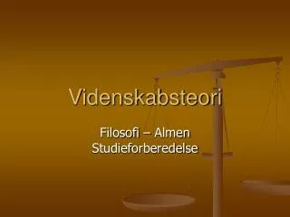 PPT - Videnskabsteori I AT PowerPoint Presentation, Free Download - ID ...