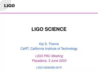 LIGO SCIENCE