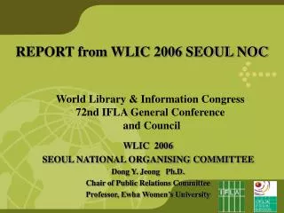 REPORT from WLIC 2006 SEOUL NOC