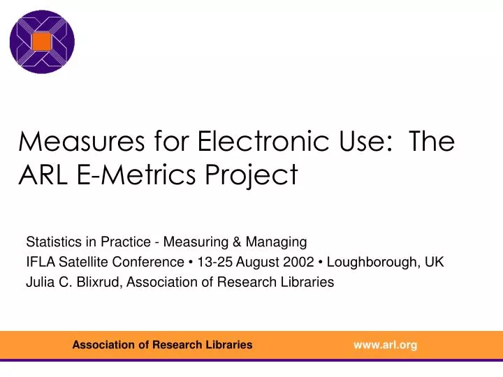 measures for electronic use the arl e metrics project