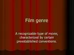 Film genre - slide 1