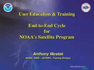 User Education &amp; Training End-to-End Cycle for NOAA's Satellite Program
