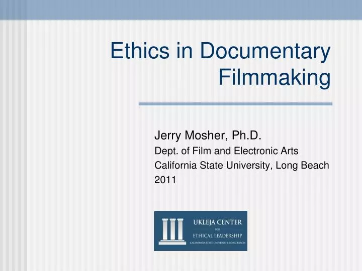 ethics in documentary filmmaking