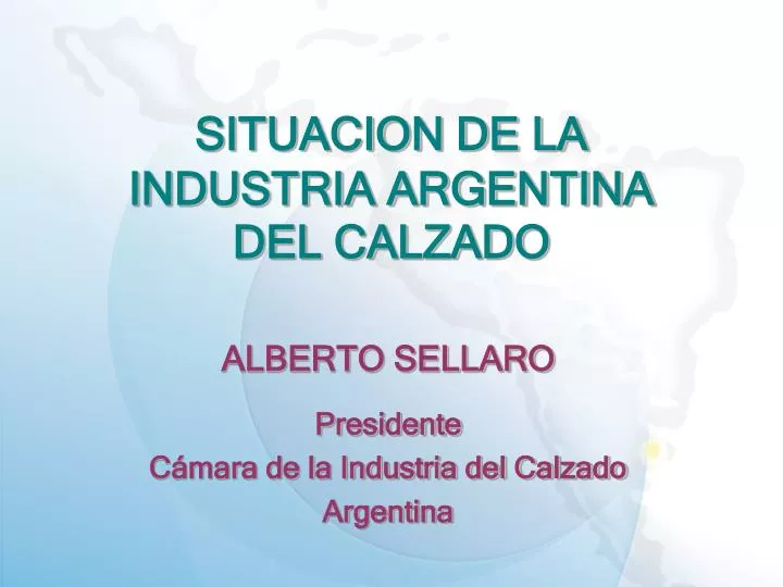situacion de la industria argentina del calzado