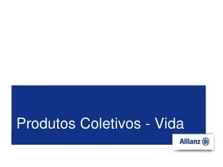 produtos coletivos vida