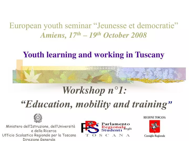 european youth seminar jeunesse et democratie amiens 17 th 19 th october 2008