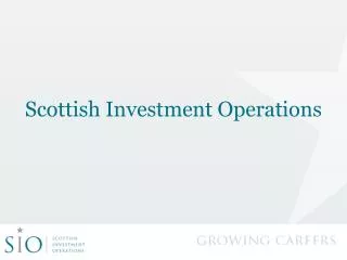 Scottish Investment Operations