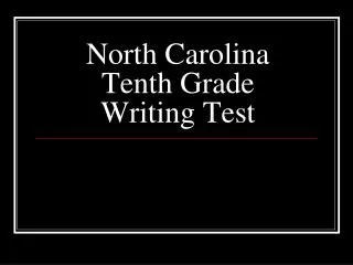 North Carolina Tenth Grade Writing Test