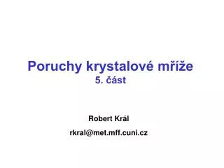robert kr l rkral @met mff cuni cz