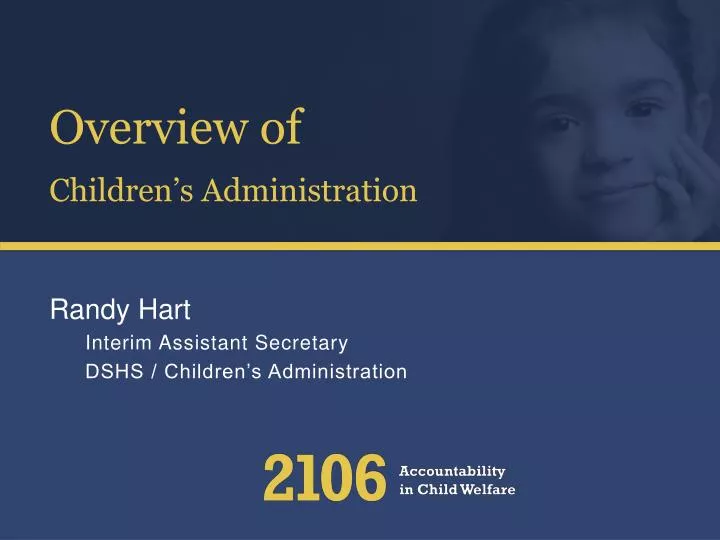 overview of children s administration