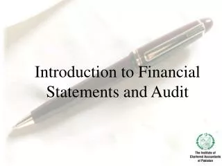 Introduction to Financial Statements and Audit