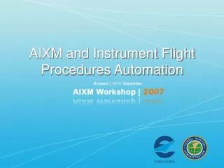 AIXM and Instrument Flight Procedures Automation
