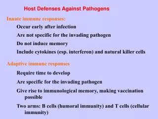 Host Defenses Against Pathogens