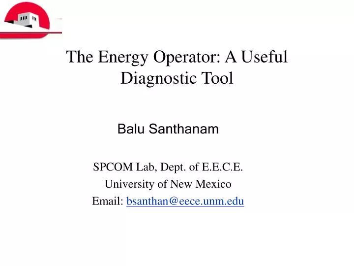 the energy operator a useful diagnostic tool