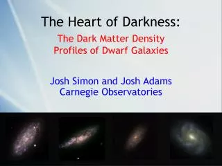 The Heart of Darkness: