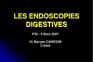 les endoscopies digestives