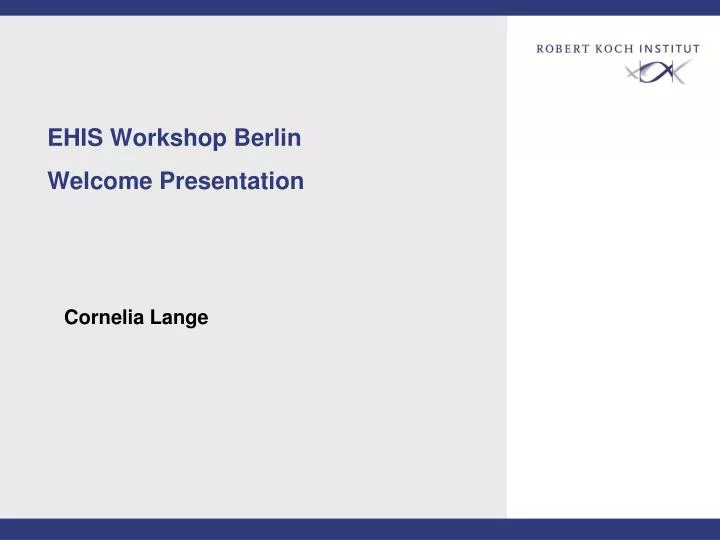 ehis workshop berlin welcome presentation