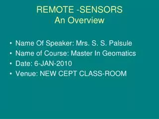 REMOTE -SENSORS An Overview