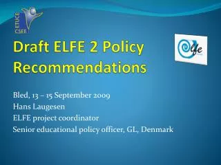 Draft ELFE 2 Policy Recommendations