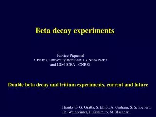 Beta decay experiments