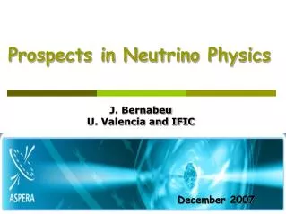 Prospects in Neutrino Physics