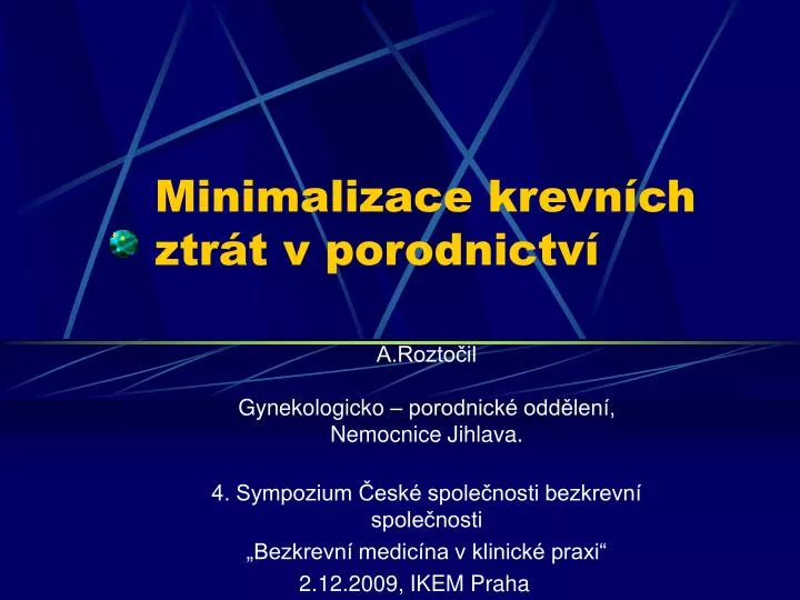 minimalizace krevn ch ztr t v porodnictv