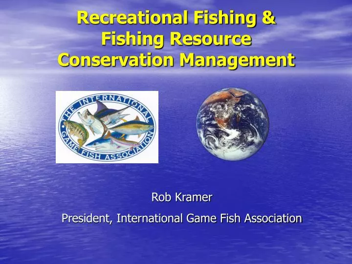 recreational fishing fishing resource conservation management