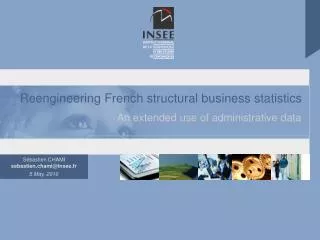 Reengineering French structural business statistics